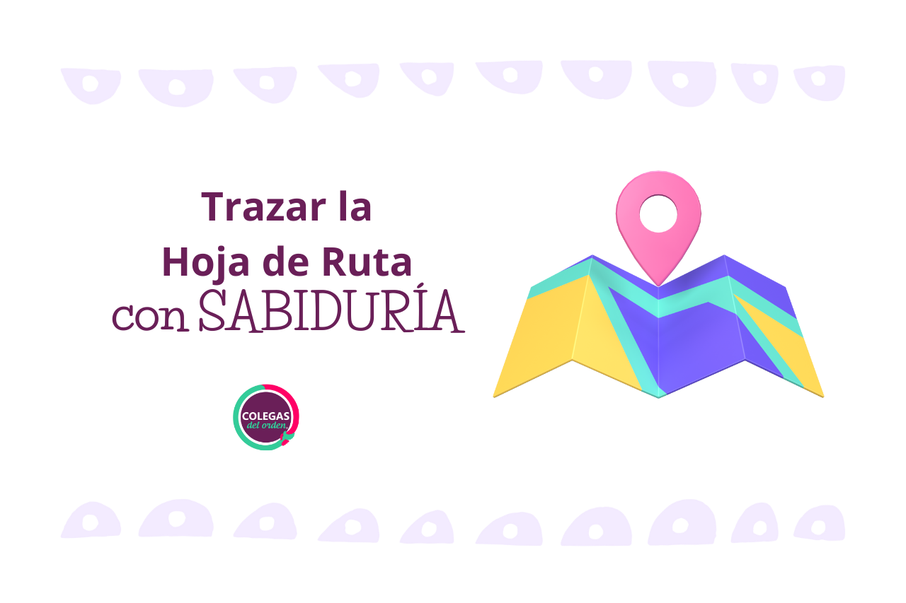 Trazar la hoja de ruta con sabiduría